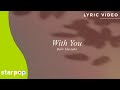 With You - Belle Mariano (Lyrics) With You - Belle Mariano (Lyrics)