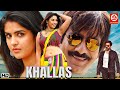 KHALLAS Ravi Teja S New South Released Hindi Dubbed Movie Richa Gangopadhyay Deeksha Seth Prakash
