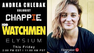 "Elysium" and "Chappie" Colorist Andrea Chlebak Talks