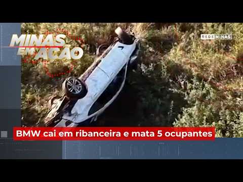 BMW cai em ribanceira e mata 5 ocupantes - Minas em Ação