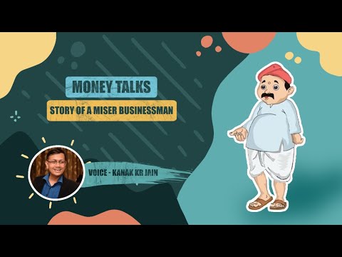 Money Tales Story 3- Story of a Miser businessman