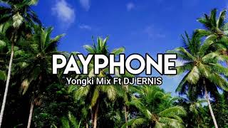 Download lagu DJ ERNIS - Payphone Ft Yongki Mix( ABP × S3PRO) Remix 2k22 mp3