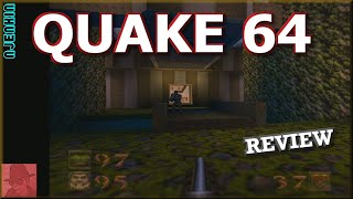Quake 64 - on the Nintendo 64 !! - with Commentary
