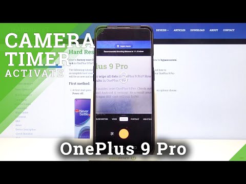 How to Set Camera Timer in OnePlus 9 Pro – Take Delayed Photo