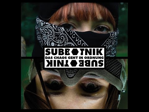 Subbotnik - Das Chaos geht in Ordnung
