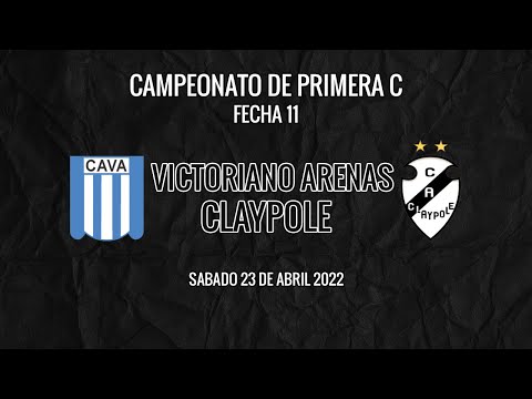 Victoriano Arenas vs Claypole | Fecha 11 | Apertura Primera C 2022
