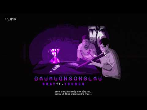 ĐÂU MUỐN SỐNG LÂU LYRIC | BRAY f.t YOUNG H