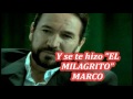EL MILAGRITO Marco Antonio Solis  (LETRA)