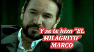 EL MILAGRITO Marco Antonio Solis  (LETRA)