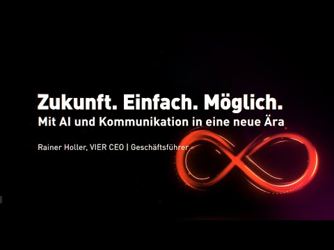 Zukunft. Einfach. Möglich. – Mit AI und Kommunikation in eine neue Ära
