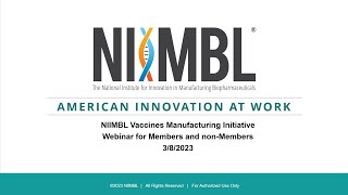 NIIMBL Vaccines Manufacturing Initiative (March 8, 2023)