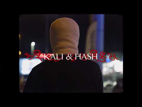 KALI 'N' HASH (OFFICIAL VIDEO)