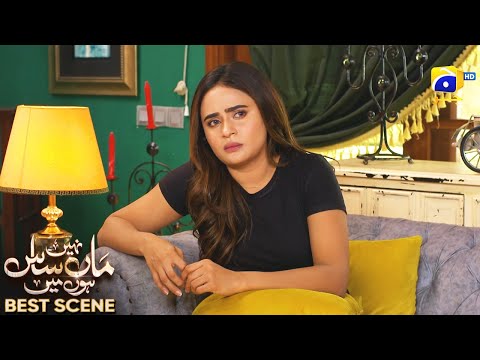 Maa Nahi Saas Hoon Main Episode 22 | 𝐁e𝐬t S𝐜e𝐧e 0𝟒 | Hammad Shoaib - Sumbul Iqbal | Har Pal Geo