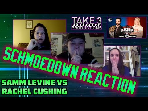 Take 3's Schmoedown Reaction: Samm Levine vs Rachel Cushing(Singles Title Match)