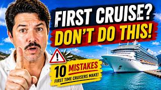 10 First Time Cruise Mistakes That Can RUIN Your Cruise