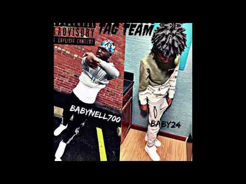 BabyNell700 x Baby24 - Tag Team (Official Audio)