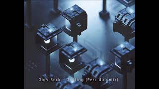Gary Beck - Drifting (Percs Dub Mix)_2008