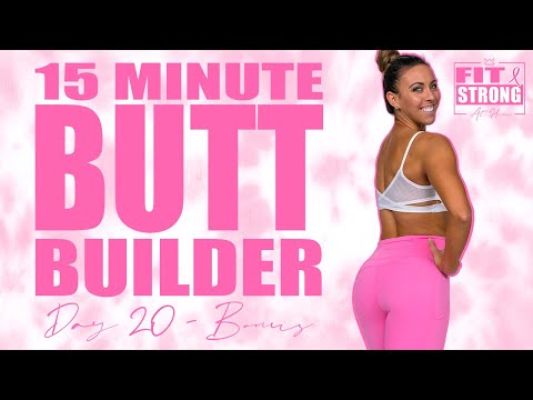 15 Minute Butt Builder Workout | Fit & Strong At Home - Day 20 Bonus