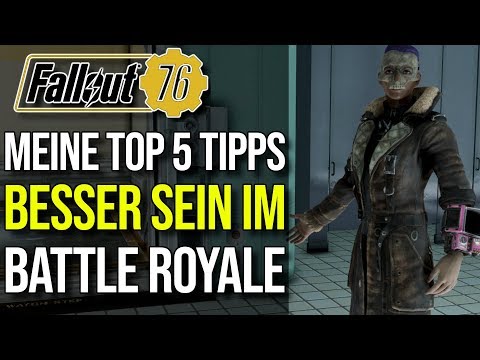 Meine Top 5 Tipps für Battle Royal | So gewinnst du | Fallout 76