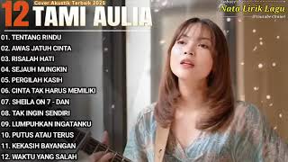 Download lagu Cover tami aulia terbaik,lagu santai buat kerja dan pengantar tidur  mp3