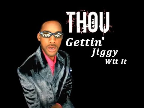 Thou Gettin' Jiggy Wit It (Mashup) (Reuploaded)