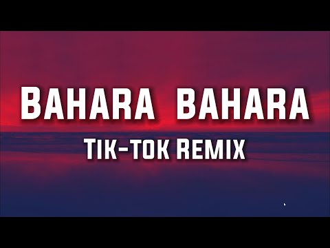 Bahara Bahara Remix [Lyrics] - Ezu