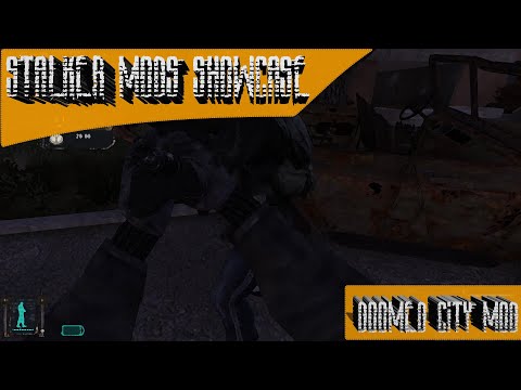 Stalker Mods Showcase 143 - Doomed City Mod