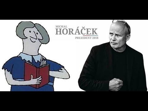 PREZIDENTSKÉ VOLBY 2018 – Michal Horáček vs. soudružka učitelka