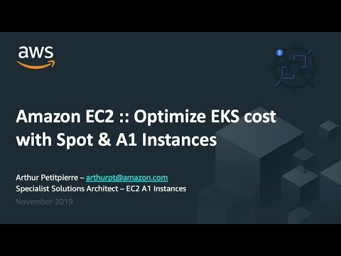 EKS Cost Optimization with EC2 Spot and A1 Instances - Arthur Petitpierre