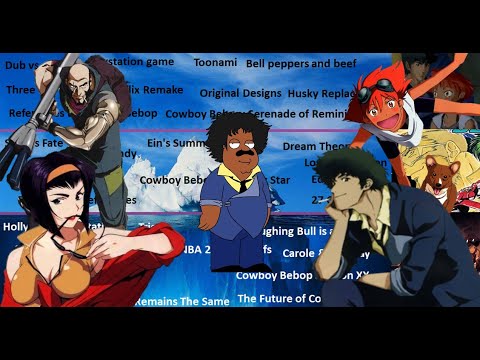 The Cowboy Bebop Iceberg Explained