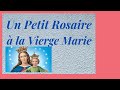 le 28/03 - Prions Un Petit Chapelet à la Vierge Marie !