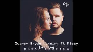 Scars-Bryan Lanning Ft Missy Lanning Lyric Video