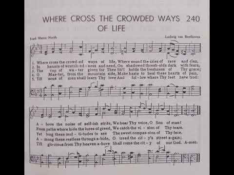 Where Cross the Crowded Ways Of Life 