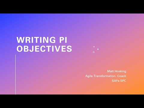 How to write SMART PI Objectives for SAFe