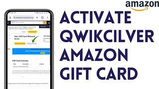 Qwikcilver Amazon Gift Card Activation !