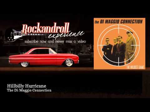 The Di Maggio Connection - Hillbilly Hurricane