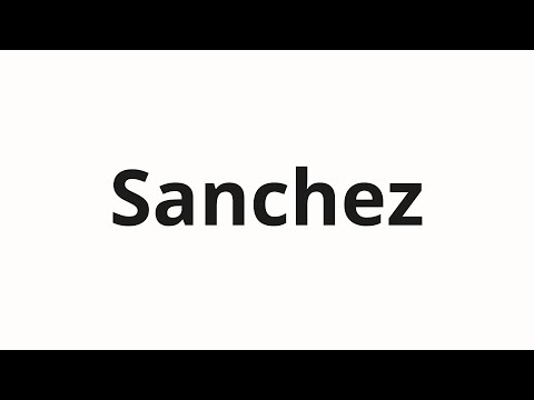 How to pronounce Sanchez | Санчез (Sanchez in Russian)