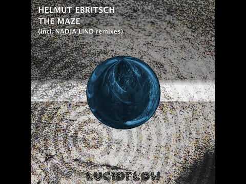 Helmut Ebritsch - The Maze (Original Mix)