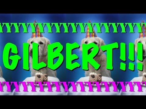 HAPPY BIRTHDAY GILBERT! - EPIC Happy Birthday Song