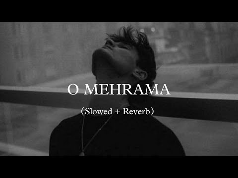 O Mehrama (Slowed + Reverb) | Santanu Song