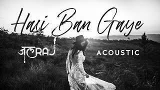 Hasi Ban Gaye (Acoustic) - JalRaj | Emraan Hashmi | Ami Mishra | Lyrical Video