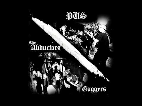 The Abductors - Gaggers split w/ Pus [2016]