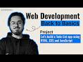 Todo List App Using HTML CSS And JavaScript Back To Basics Web Development Project