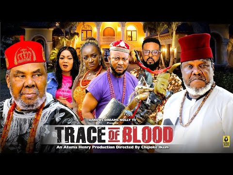 TRACE OF BLOOD COMPLETE SEASON - PETE EDOCHIE, UGEZU J UGEZU, 2025 NOLLYWOOD FULL MOVIE
