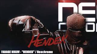 FARAGE NIKOV - HENDEK / Clip rap video - Neochrome