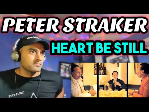 Peter Straker - Heart Be Still - First Time Reaction