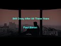 Still Crazy After All These Years -  Paul Simon - with lyrics