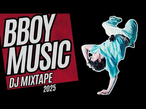 BBOY MUSIC DJ MIXTAPE | HIP HOP, FUNK, BREAKS MUSIC FOR PRACTICE SESSION | #103 | 2025