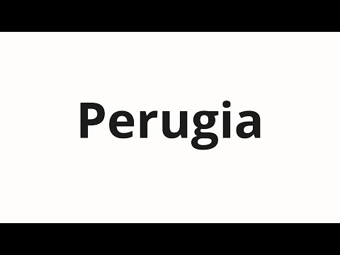 How to pronounce Perugia