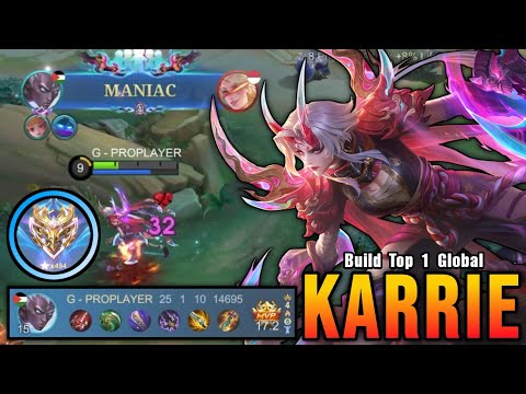 25 Kills + MANIAC!! MVP 17.2 Points Karrie Best Build Gold Lane!! - Build Top 1 Global Karrie ~ MLBB